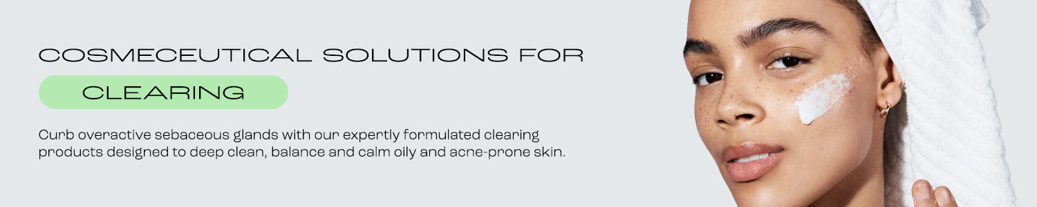 Clearing Skincare for acne prone skin