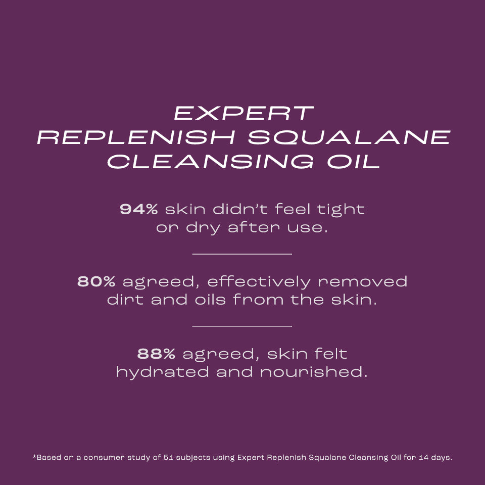 Expert Replenish Squalane Cleansing Oil